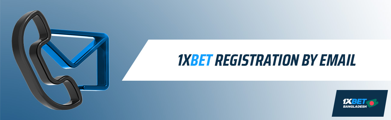 Registering on 1xbet website using your Email